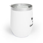 Teachering - Chill Wine Tumbler